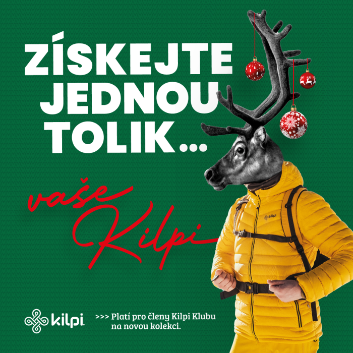 Získejte v KILPI STORE jednou tolik...